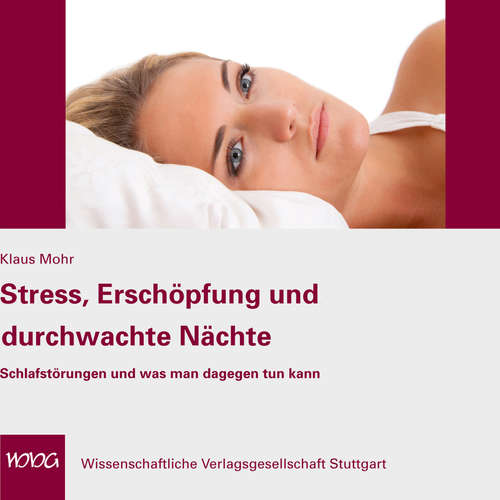 Hoerbuch Stress, Erschöpfung und durchwachte Nächte - Klaus Mohr - Klaus Mohr