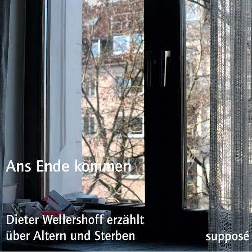 Hoerbuch Ans Ende kommen - Thomas Böhm - Dieter Wellershoff