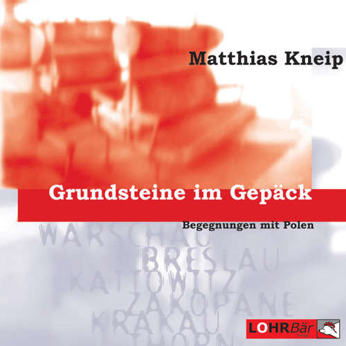 Hoerbuch Grundsteine im Gepäck - Matthias Kneip - Matthias Kneip