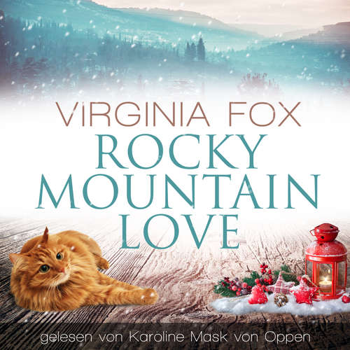 Hoerbuch Rocky Mountain Love - Virginia Fox - Karoline Mask von Oppen