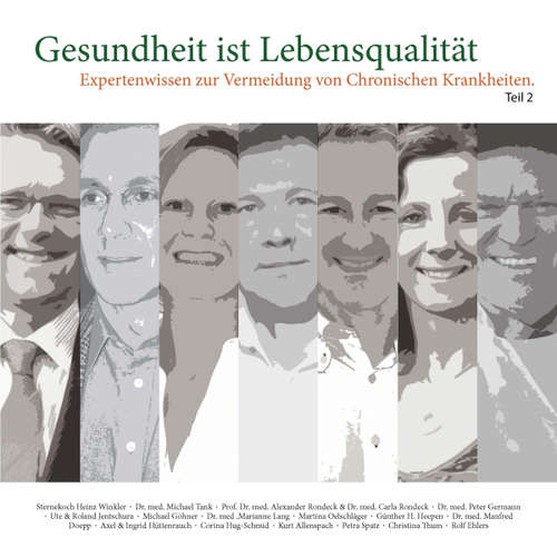 Hoerbuch Expertenwissen zur Vermeidung von Chronischen Krankheiten - Teil 2 - Silvia Neumann - Norbert Brackenwagen