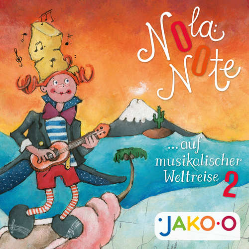 Hoerbuch Nola Note auf musikalischer Weltreise 2 - JAKO-O - Zoe Fürmann