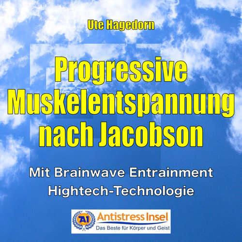 Hoerbuch Progressive Muskelentspannung nach Jacobson - Ute Hagedorn - Ute Hagedorn