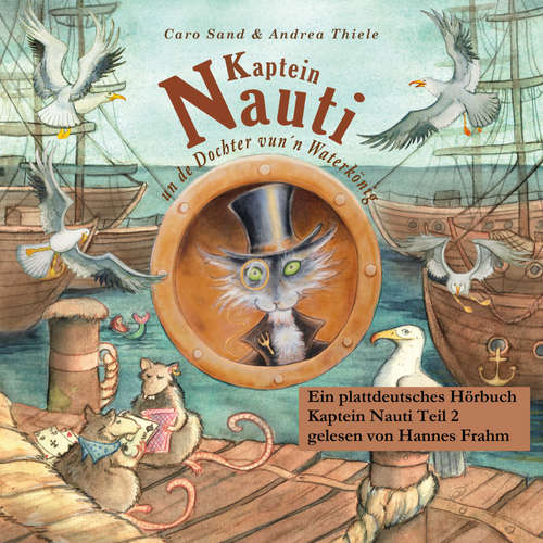 Hoerbuch Kaptein Nauti un de Dochter vun´n Waterkönig - Caro Sand - Hannes Frahm
