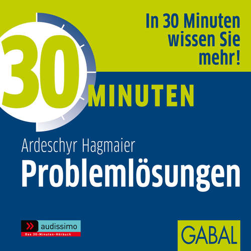 Hoerbuch 30 Minuten Problemlösungen - Ardeschyr Hagmaier - Sonngard Dressler