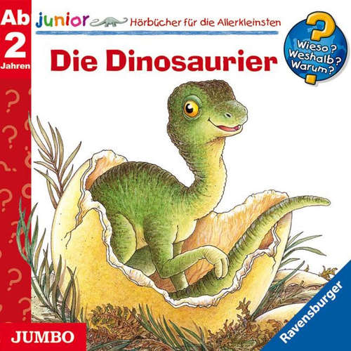 Hoerbuch Die Dinosaurier [Wieso? Weshalb? Warum? JUNIOR Folge 25] - Angela Weinhold - Lea Sprick