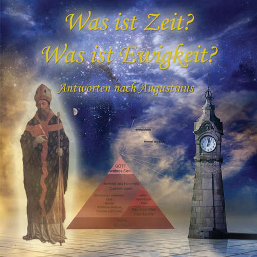 Hoerbuch Was ist Zeit? Was ist Ewigkeit? - Christian Kohfeldt - Jan Koester