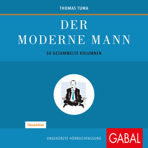 Hoerbuch Der moderne Mann - Thomas Tuma - Gilles Karolyi