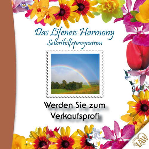 Hoerbuch Das Lifeness Harmony Selbsthilfeprogramm: Werden Sie zum Verkaufsprofi -  - Judith Winkler
