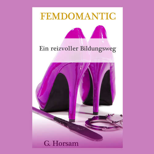 Hoerbuch Ein reizvoller Bildungsweg - G. Horsam - Maike Luise Fengler