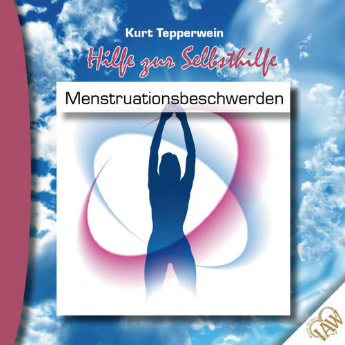 Hoerbuch Hilfe zur Selbsthilfe: Menstruationsbeschwerden - - Kurt Tepperwein