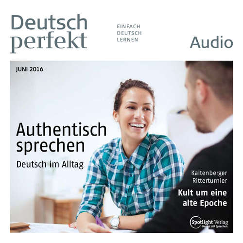 Hoerbuch Deutsch lernen Audio - Authentisch sprechen - Spotlight Verlag - Various Artists