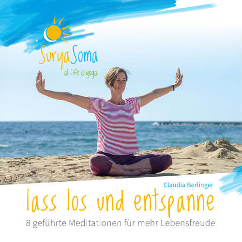 Hoerbuch Lass los und entspanne - Claudia Berlinger - Claudia Berlinger