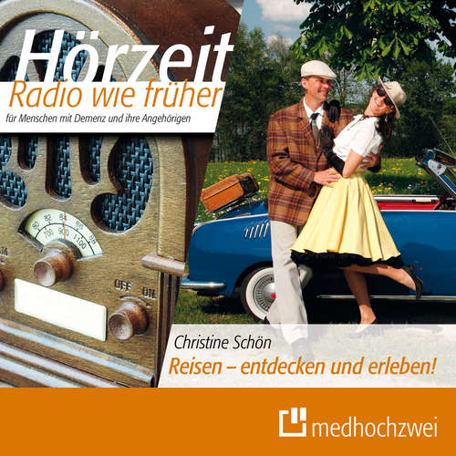 Hoerbuch Reisen - entdecken und erleben! - Christine Schön - Christine Schön
