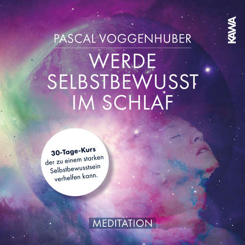 Hoerbuch Werde selbstbewusst im Schlaf - Pascal Voggenhuber - Pascal Voggenhuber