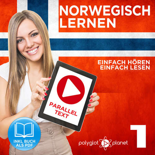 Hoerbuch Norwegisch Lernen - Einfach Lesen - Einfach Hören 1 - Polyglot Planet - Anette Olsen