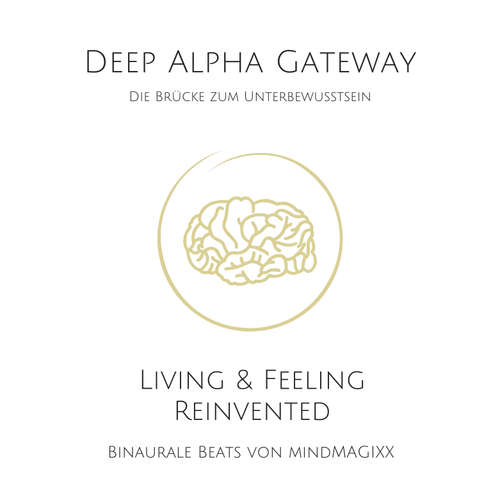 Hoerbuch Deep Alpha Gateway - Die Brücke zum Unterbewussten - Lennart Bloom-Grosse - Stephan Müller