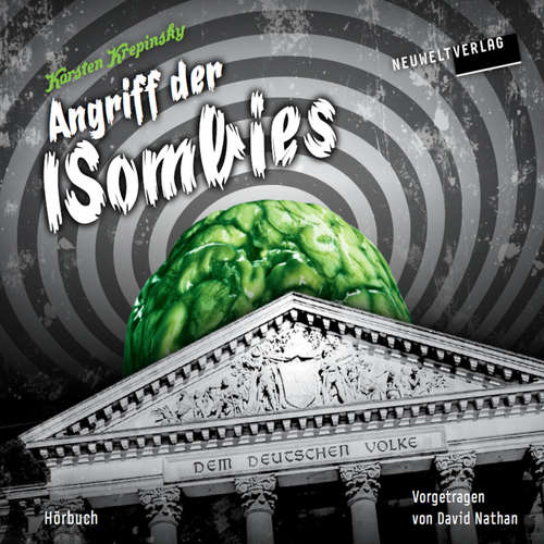 Hoerbuch Angriff der ISombies - Karsten Krepinsky - David Nathan