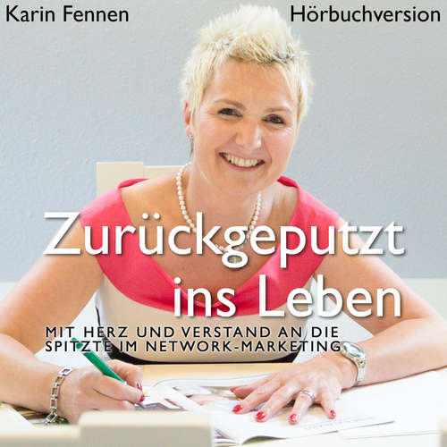 Hoerbuch Zurückgeputzt ins Leben - Karin Fennen - Verena Lücke