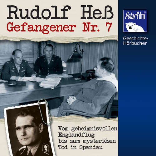 Hoerbuch Rudolf Heß - Karl Höffkes - Matthias Ponnier