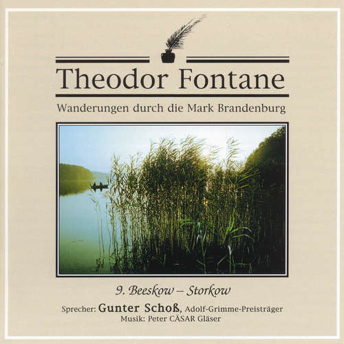 Hoerbuch Wanderungen durch die Mark Brandenburg (09) - Theodor Fontane - Gunter Schoß
