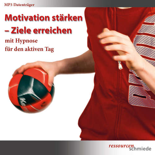 Hoerbuch Motivation stärken - Ziele erreichen mit Hypnose für den aktiven Tag -  - Bianca Koch