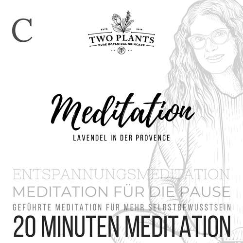 Hoerbuch Meditation Lavendel in der Provence - Meditation C - 20 Minuten Meditation - Christiane M. Heyn - Christiane M. Heyn