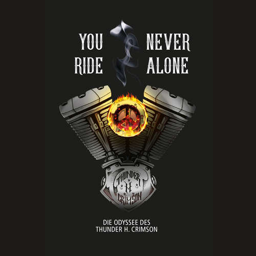 Hoerbuch You Never Ride Alone - Thunder H. Crimson - Thunder H. Crimson