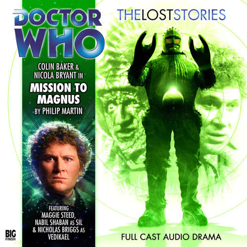 Audiobook Doctor Who - The Lost Stories, Series 1, 2: Mission to Magnus - Philip Martin - Colin Baker Audiobook Doctor Who - The Lost Stories, Series 1, 2: Mission to Magnus - Philip Martin - Colin Baker