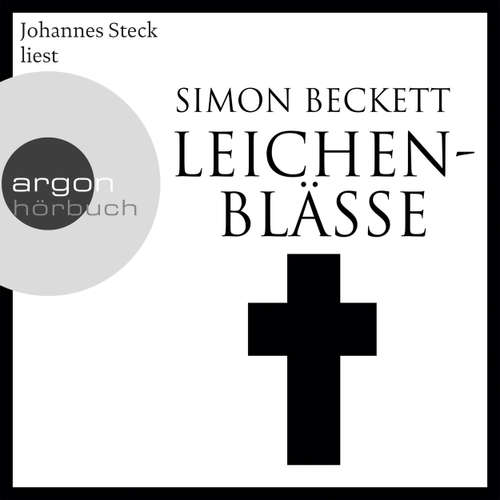 Hoerbuch Leichenblässe - Simon Beckett - Johannes Steck