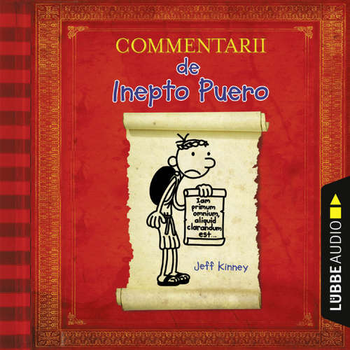 Hoerbuch Commentarii de Inepto Puero - Gregs Tagebuch auf Latein - Jeff Kinney - Diverse Sprecher