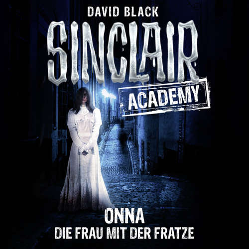 Hoerbuch John Sinclair, Sinclair Academy, Folge 2: Onna - Die Frau mit der Fratze - David Black - Thomas Balou Martin Hoerbuch John Sinclair, Sinclair Academy, Folge 2: Onna - Die Frau mit der Fratze - David Black - Thomas Balou Martin