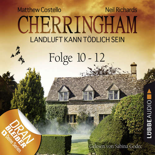 Hoerbuch Cherringham - Landluft kann tödlich sein, Sammelband 04: Folge 10-12 - Matthew Costello - Sabina Godec Hoerbuch Cherringham - Landluft kann tödlich sein, Sammelband 04: Folge 10-12 - Matthew Costello - Sabina Godec