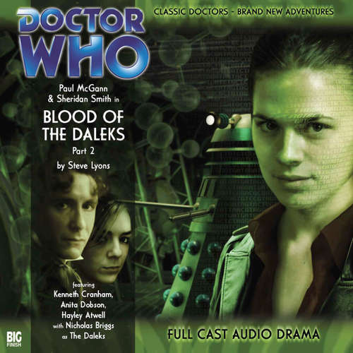 Audiobook Doctor Who - The 8th Doctor Adventures, Series 1, 2: Blood of the Daleks Part 2 - Steve Lyons - Paul McGann Audiobook Doctor Who - The 8th Doctor Adventures, Series 1, 2: Blood of the Daleks Part 2 - Steve Lyons - Paul McGann