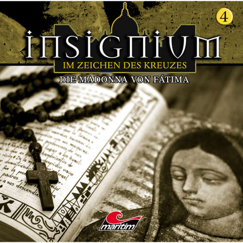 Hoerbuch Insignium - Im Zeichen des Kreuzes, Folge 4: Die Madonna von Fátima - Ascan von Bargen - Helmut Krauss