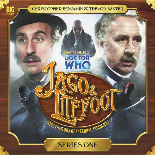 Audiobook Jago & Litefoot, Series 01 - Justin Richards - Christopher Benjamin Audiobook Jago & Litefoot, Series 01 - Justin Richards - Christopher Benjamin
