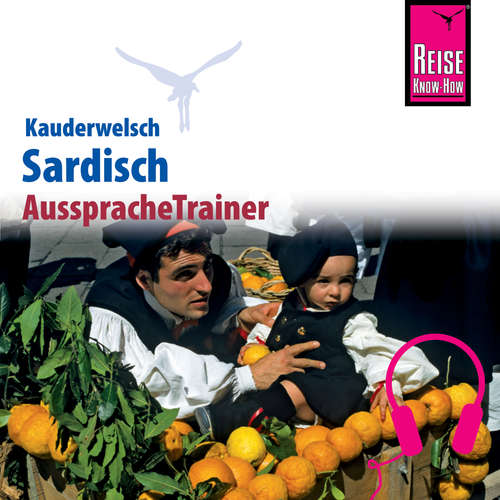 Hoerbuch Reise Know-How Kauderwelsch AusspracheTrainer Sardisch - Giuanne Masala - Giuanne Masala