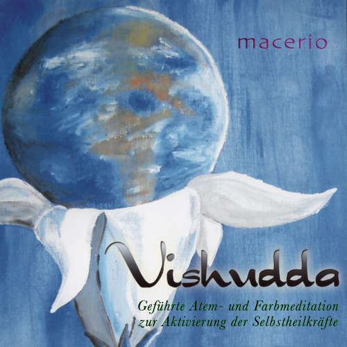 Hoerbuch Vishudda - Petra Schöberl - Macerio