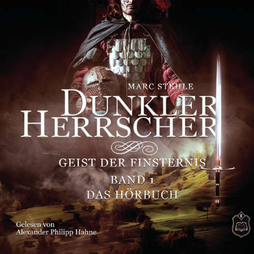Hoerbuch Dunkler Herrscher - Marc Stehle - Alexander Philipp Hahne