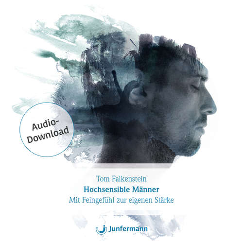 Hoerbuch Hochsensible Männer - Tom Falkenstein - Thomas Krause