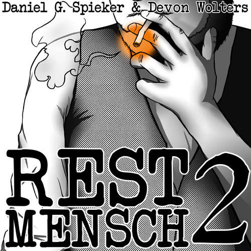 Hoerbuch Restmensch 2 - Daniel Spieker - Devon Wolters