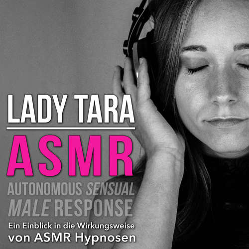 Hoerbuch Asmr - Autonomous Sensual Male Response - Lady Tara - Lady Tara