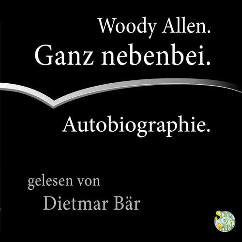 Hoerbuch Ganz nebenbei - Woody Allen - Dietmar Bär