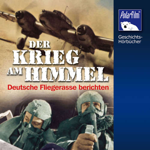 Hoerbuch Krieg am Himmel - Karl Höffkes - Matthias Ponnier