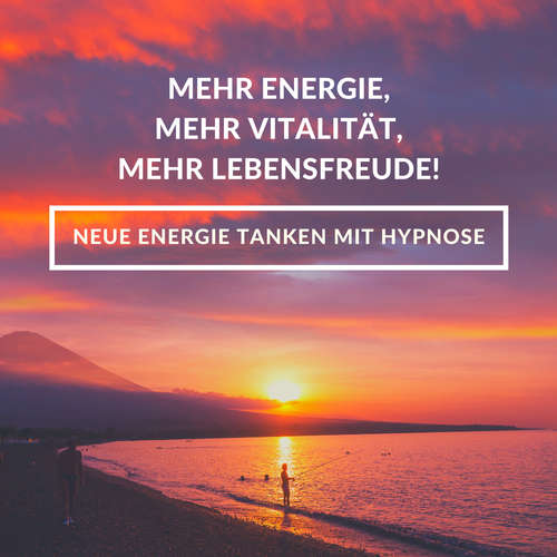 Hoerbuch Hypnose-Anwendung: Mehr Energie, mehr Vitalität, mehr Lebensfreude! - Patrick Lynen - Patrick Lynen