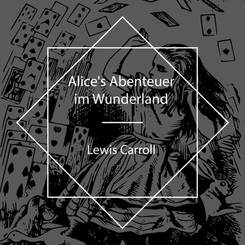 Hoerbuch Alice's Abenteuer im Wunderland - Lewis Carroll - Kara Shallenberg
