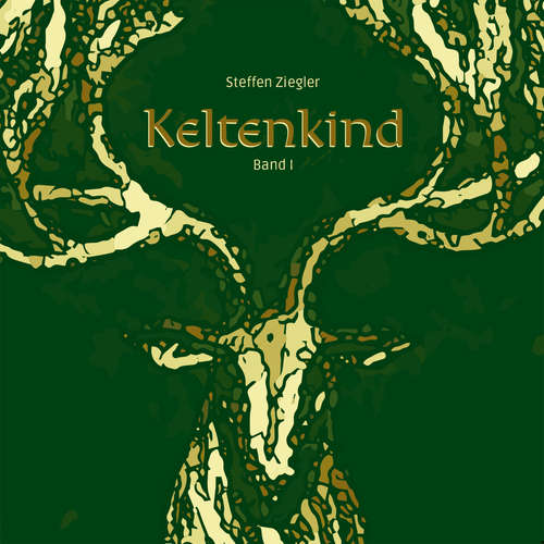 Hoerbuch Keltenkind - Steffen Ziegler - Jan Vering