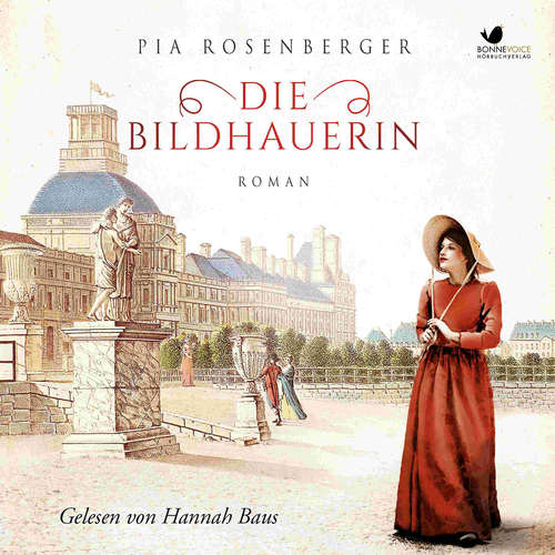 Hoerbuch Die Bildhauerin - Pia Rosenberger - Hannah Baus
