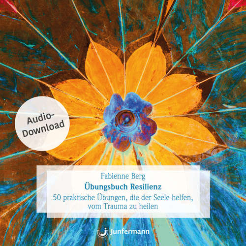 Hoerbuch Übungsbuch Resilienz - Fabienne Berg - Fabienne Berg