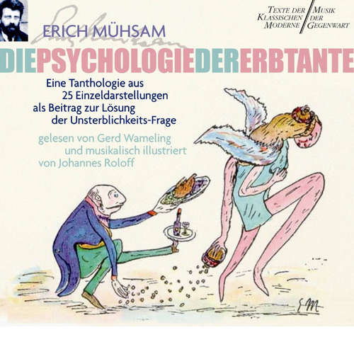 Hoerbuch Die Psychologie der Erbtante - Erich Mühsam - Gerd Wameling